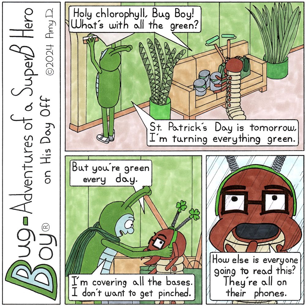 Bug Boy®-Adventures of a SuperB Hero on His Day Off - 50 Shades of Green ©2024 Amy D / 1st Panel- Bug Boy is putting up green wallpaper in the living room. There are also 2 large green plants on either side of the couch. On the couch are green paper...
