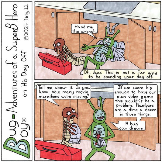 Bug Boy®-Adventures of a SuperB Hero on His Day Off - Pipes ©2024 Amy D / 1st Panel- Bug Boy laying under the kitchen sink on top of a heap of towels. Water is leaking out of the drain pipe. Seymour is standing near him looking into a toolbox. Bug Boy...