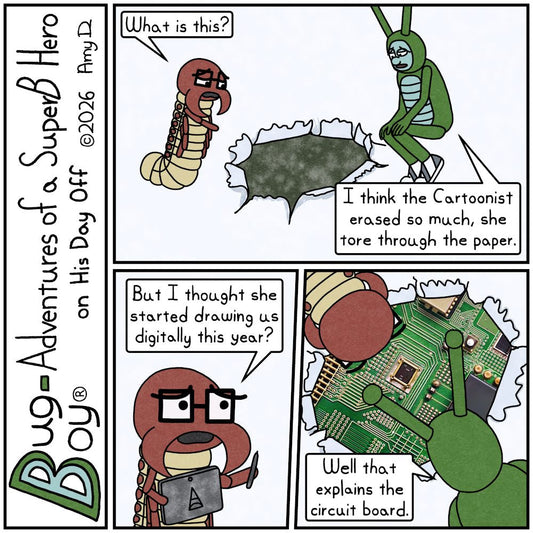 Bug Boy®-Adventures of a SuperB Hero on His Day Off / Erased ©2026 Amy D / First Panel- Bug Boy &amp; Seymour are looking down at what appears to be a hole in..