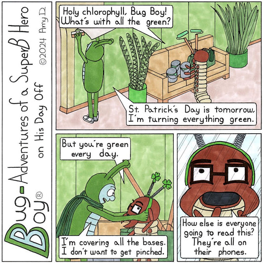 Bug Boy®-Adventures of a SuperB Hero on His Day Off - 50 Shades of Green ©2024 Amy D / 1st Panel- Bug Boy is putting up green wallpaper in the living room. There are also 2 large green plants on either side of the couch. On the couch are green paper...