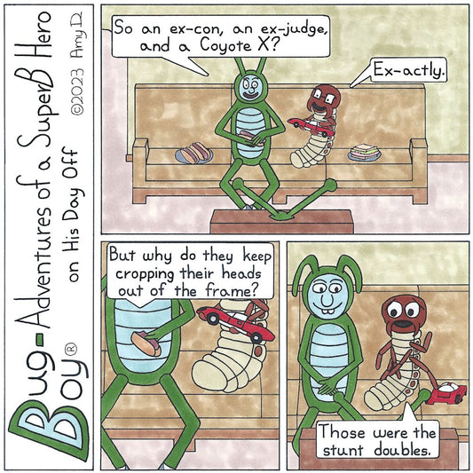 Bug Boy®-Adventures of a SuperB Hero’s Best Friend on His Day Off - McCormick & Hardcastle ©2023 Amy D / 1st Panel- Bug Boy & Seymour are sitting on the couch. Bug Boy is getting ready to eat a few hot dogs. Seymour has a sandwich next to him, but he’s...