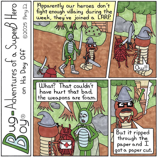 Bug Boy®-Adventures of a SuperB Hero on His Day Off / Larp ©2025 Amy D / First Panel- Bug Boy &amp; Seymour are walking through the woods along a path lined...