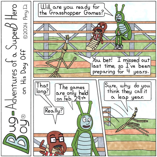 Bug Boy®-Adventures of a SuperB Hero on His Day Off - Leap Year ©2024 Amy D / 1st Panel- Outside at a running track, Bug Boy and Seymour are sitting in the bleachers. Seymour is eating Popcorn. Will is the foreground running across the panel. Bug Boy...