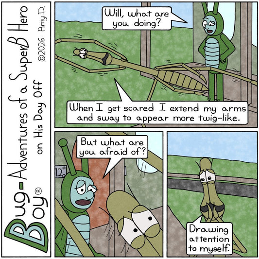 Bug Boy®-Adventures of a SuperB Hero on His Day Off / Scaredy Will ©2026 Amy D / First Panel- Will is standing in front of the Bug Bungalow. They’re standing...