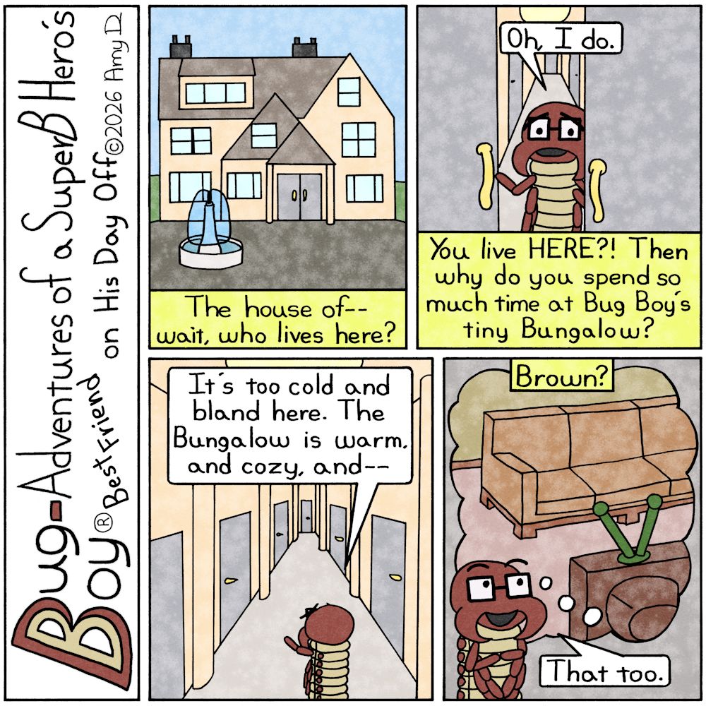 Feb. 7th, 2026: Seymour's House - Bug Boy® Comics from The Bug Bungalow ...
