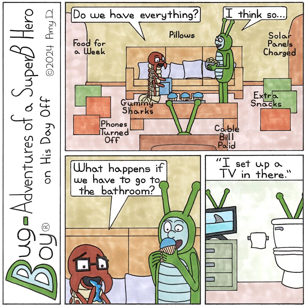 Bug Boy®-Adventures of a SuperB Hero on His Day Off / Gummy Shark Week ©2024 Amy D / 1st Panel- Bug Boy & Seymour standing in the living room of the Bug Bungalow. Bug Boy is holding a large bowl of chips, Seymour is holding 2 blue bags, there are cup...