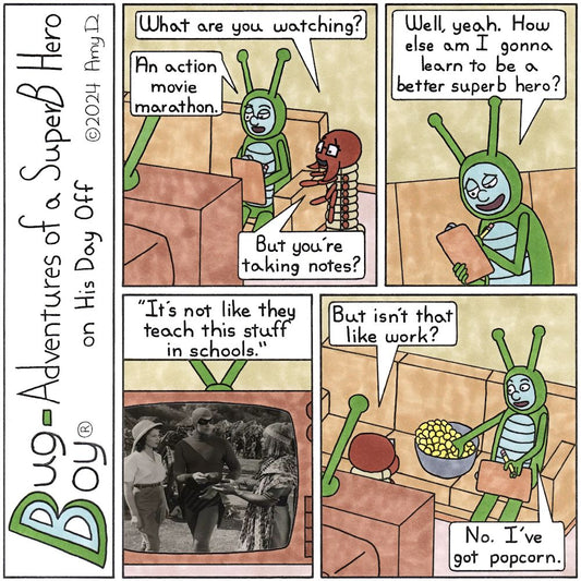 Bug Boy®-Adventures of a SuperB Hero on His Day Off Taking Notes / ©2024 Amy D / 1st Panel- Bug Boy sitting on the couch watching TV. He has a clipboard and pencil in his hands. Seymour is standing next to him, leaning on the armrest of the couch...