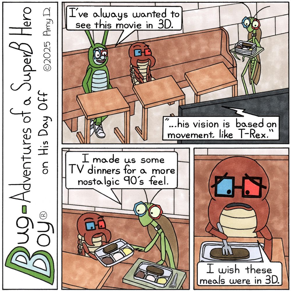 Bug Boy®-Adventures of a SuperB Hero on His Day Off / Werner 3D ©2025 Amy D / First Panel- Bug Boy & Seymour are sitting on what looks like a wooden pew at...