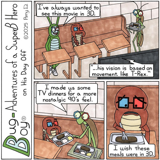 Bug Boy®-Adventures of a SuperB Hero on His Day Off / Werner 3D ©2025 Amy D / First Panel- Bug Boy & Seymour are sitting on what looks like a wooden pew at...