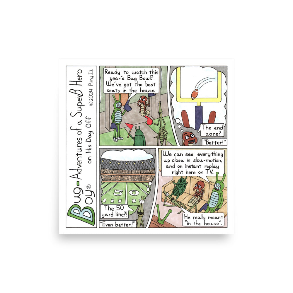 Bug Bowl - Comic Strip Prints - Feb. 10th, 2024