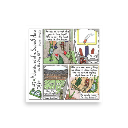 Bug Bowl - Comic Strip Prints - Feb. 10th, 2024