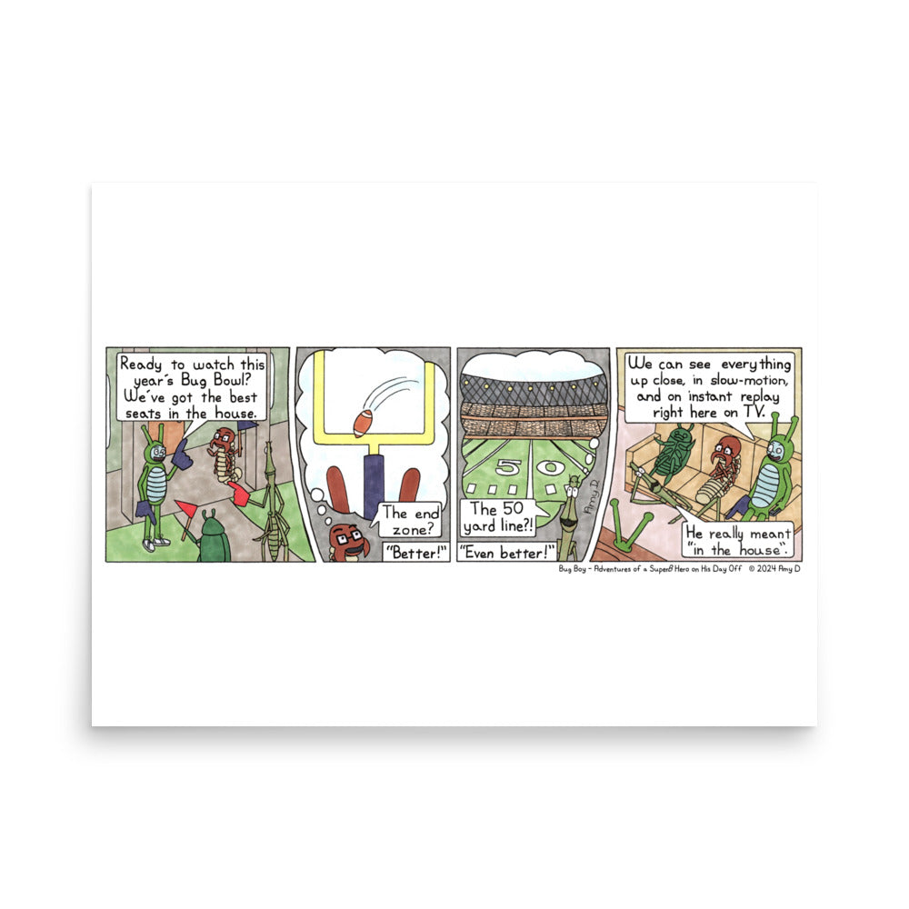 Bug Bowl - Comic Strip Prints - Feb. 10th, 2024